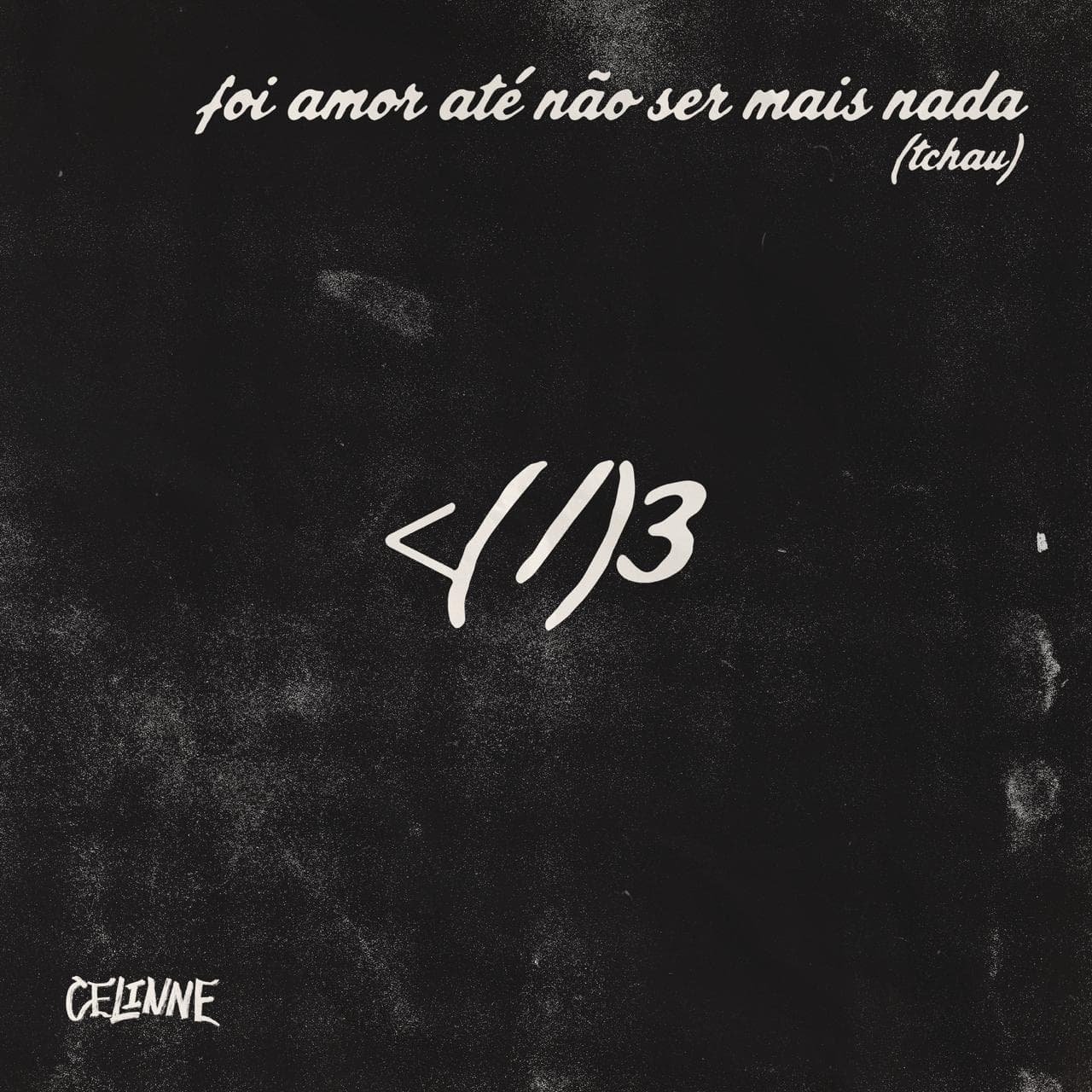 Capa oficial do single foi amor até não ser mais nada (tchau)